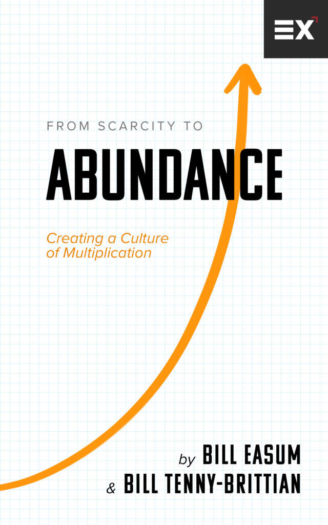 From Scarcity to Abundance by Bill Easum and Bill Tenny-Brittian