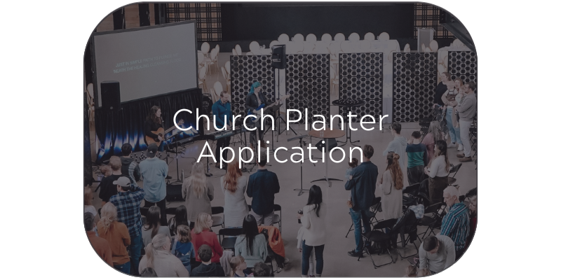 Church Planter Application