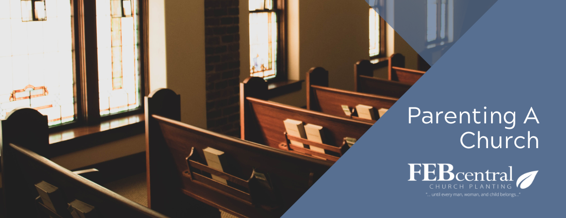 Parenting A Church